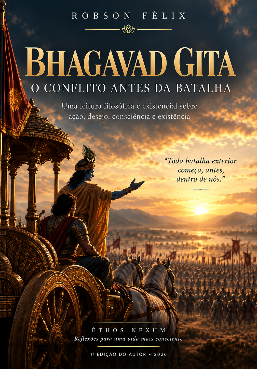 Livro Bhagavad Gita — O Conflito Antes da Batalha, de Robson Félix