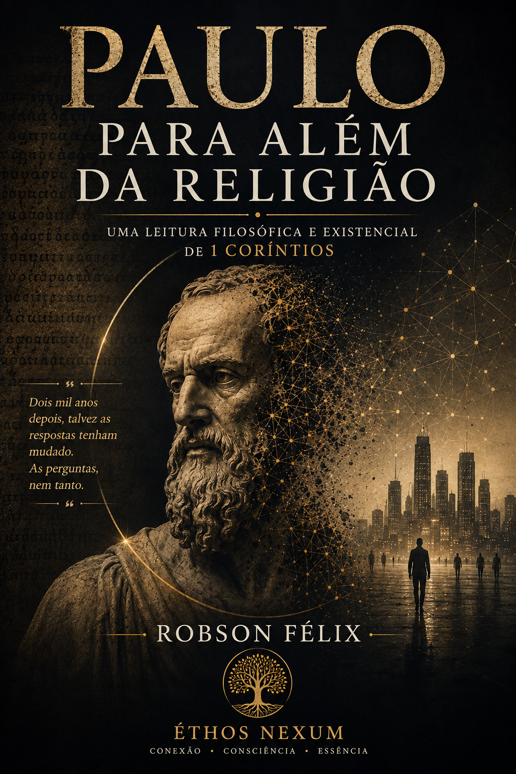 Capa do livro Paulo para além da religião, de Robson Félix